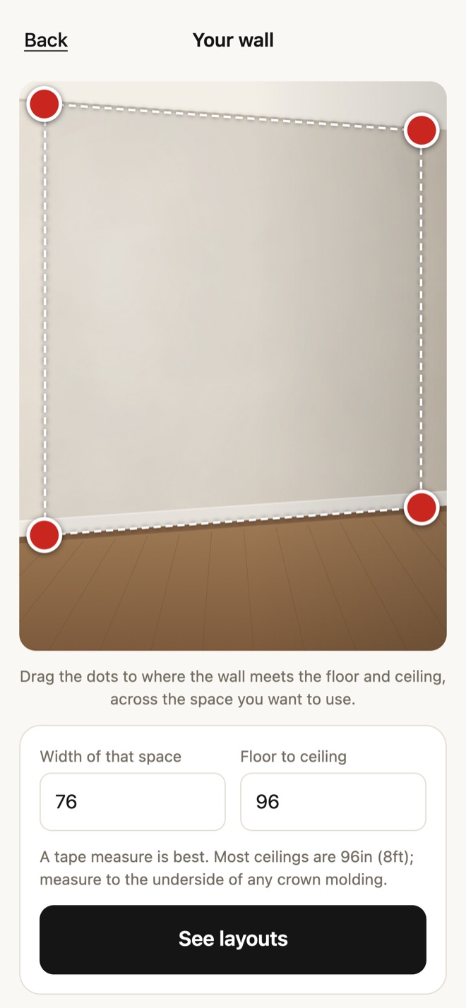 The Your wall screen: a photo of a wall with four red dots on its corners, and fields for the width of the space and floor to ceiling.